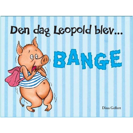 Bolden Den dag Leopold blev bange