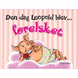 Bolden Den dag Leopold blev forelsket