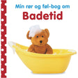 Forlaget Carlsen Min rør og føl-bog om - Badetid