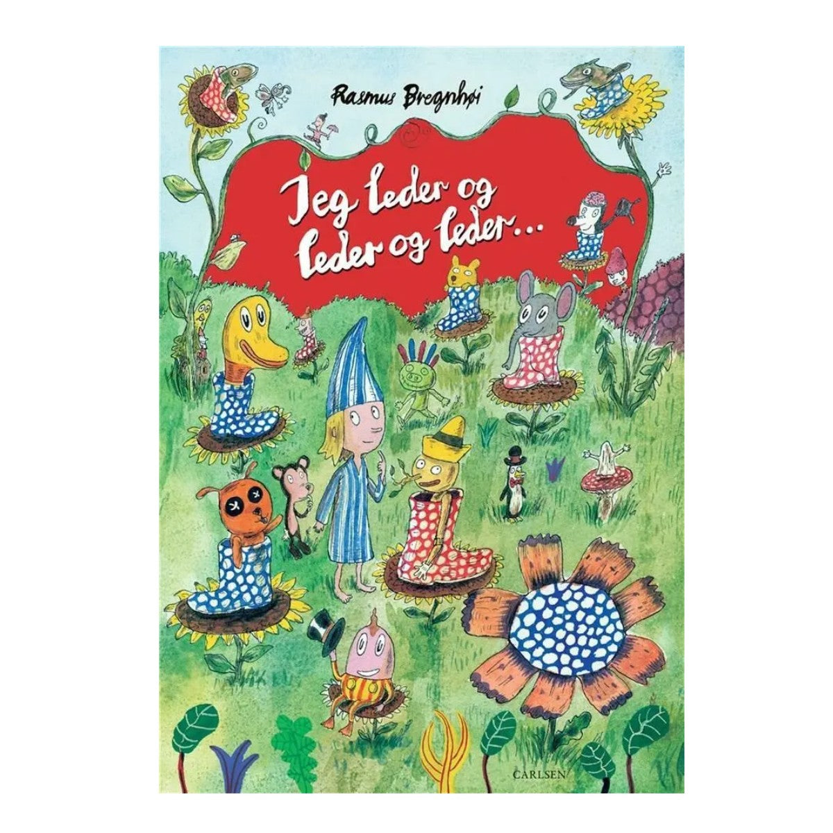Forlaget Carlsen Jeg leder og leder og leder ...
